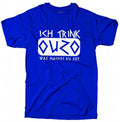 Ich trink Ouzo T-Shirt