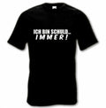 Ich bin schuld… IMMER! – T-Shirt