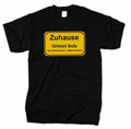 Zuhause Ortseingangsschild T-Shirt