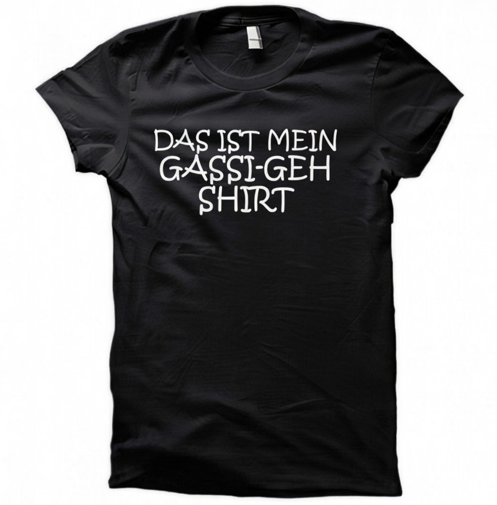 Das ist mein Gassi-Geh Shirt - T-Shirt