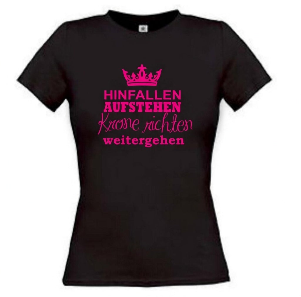 Hinfallen – Aufstehen – Krone richten – Weitergehen Shirt