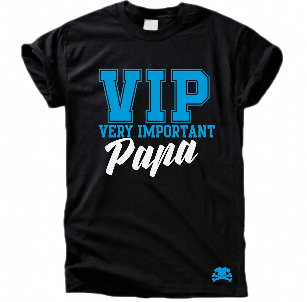 VIP – Very Important Papa - Shirt
