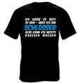 Schlosser – Ich hasse es sexy zu sein |Shirt