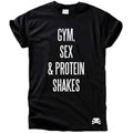Gym, Sex & Protein Shakes – Shirt