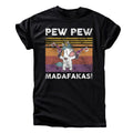 Pew Pew Madafakas Einhorn T-Shirt