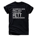 Schmeiß den Grill an & lass uns Fett verbrennen T-Shirt