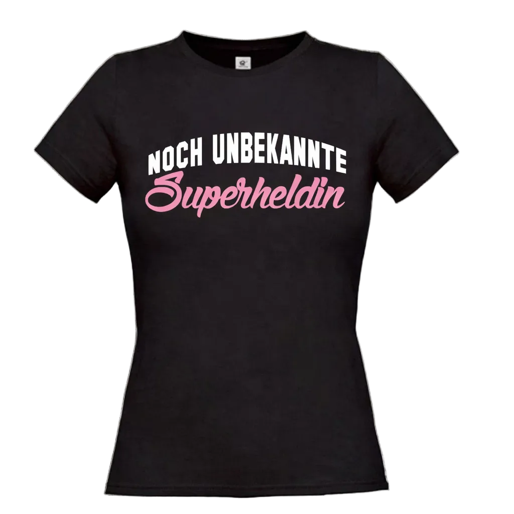 Noch unbekannte Superheldin Damen Shirt