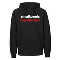 Small Penis Big Dreams Hoodie