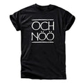 Och Nöö T-Shirt