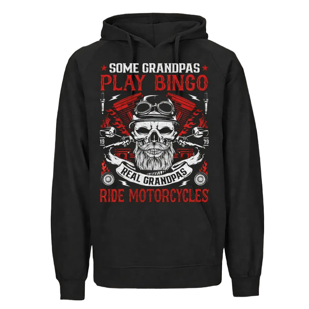 Some Grandpas Play Bingo Hoodie – Real Grandpas Ride Motorcycles Hoodie