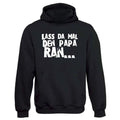 „Lass da mal den Papa ran…“ Hoodie