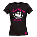 Be Happy til Death Damen T-Shirt