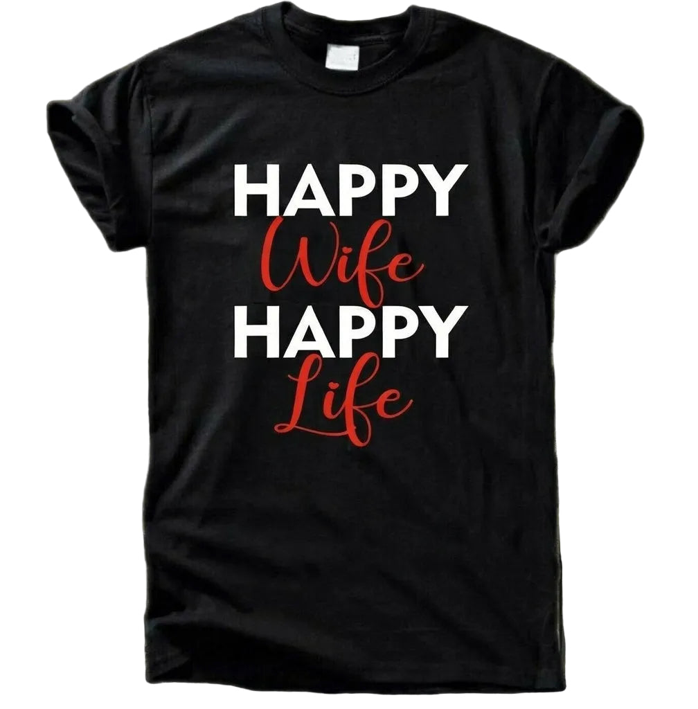 Happy Wife Happy Life T-Shirt