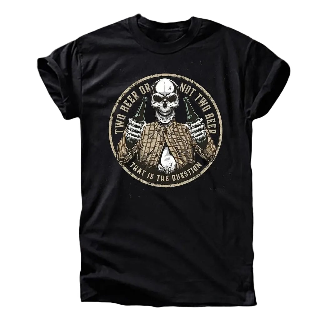 Two Beer or Not Two Beer T-Shirt