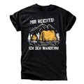 Mir Reichts – Ich Geh Wandern T-Shirt