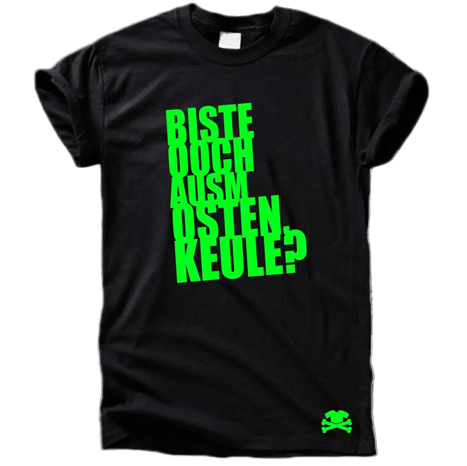 Biste Och Ausm Osten Keule? T-Shirt