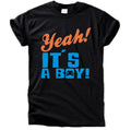 Yeah! It’s a Boy T-Shirt