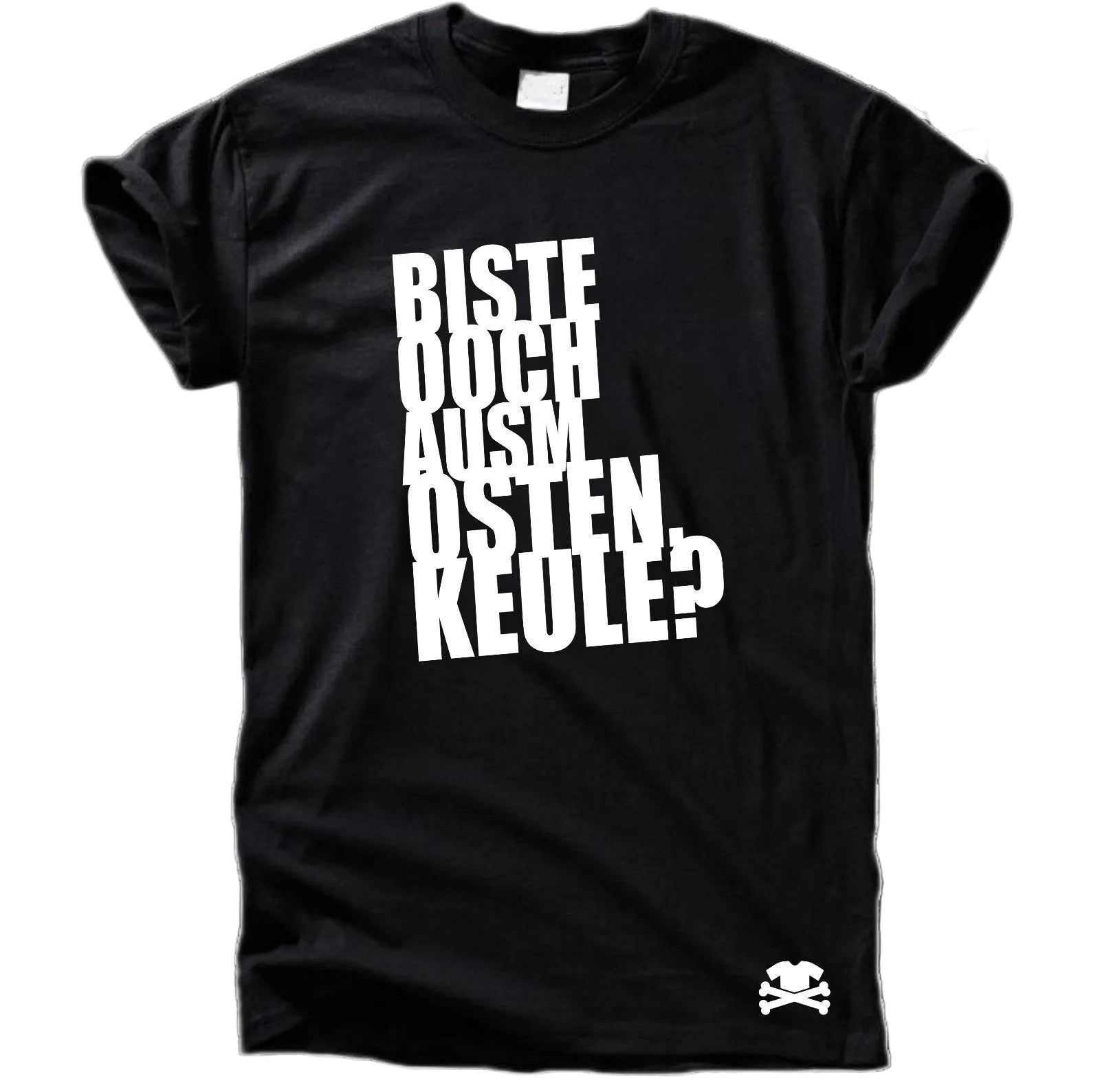 Biste Och Ausm Osten Keule? T-Shirt
