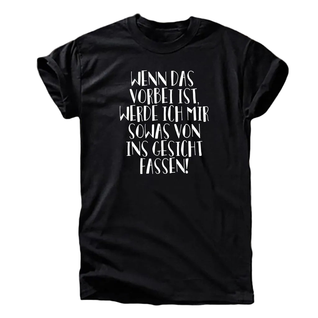 Sarkastisches Sprüche T-Shirt