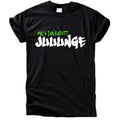 Mach Ihn Kaputt Juuunge T-Shirt