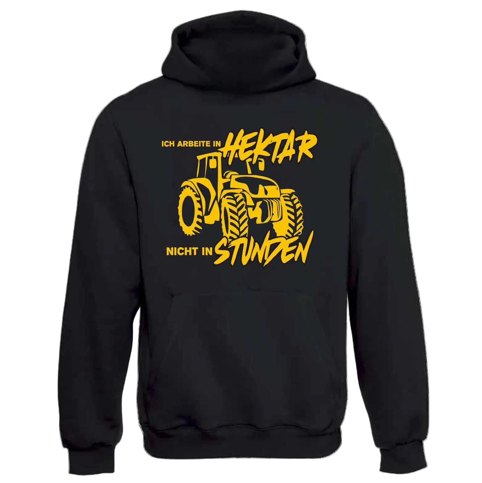 Ich arbeite in Hektar nicht in Stunden Hoodie