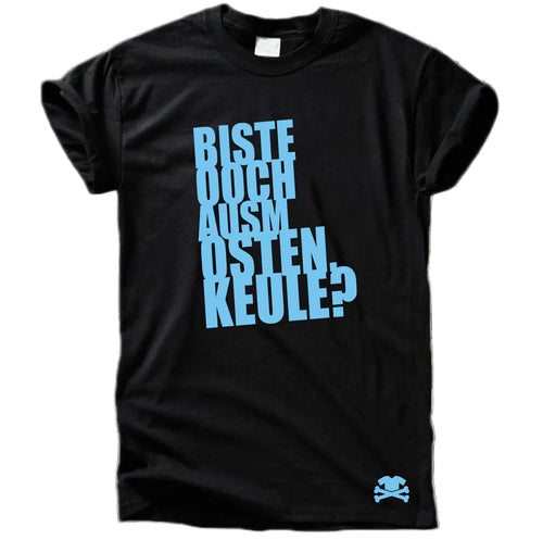 Biste Och Ausm Osten Keule? T-Shirt