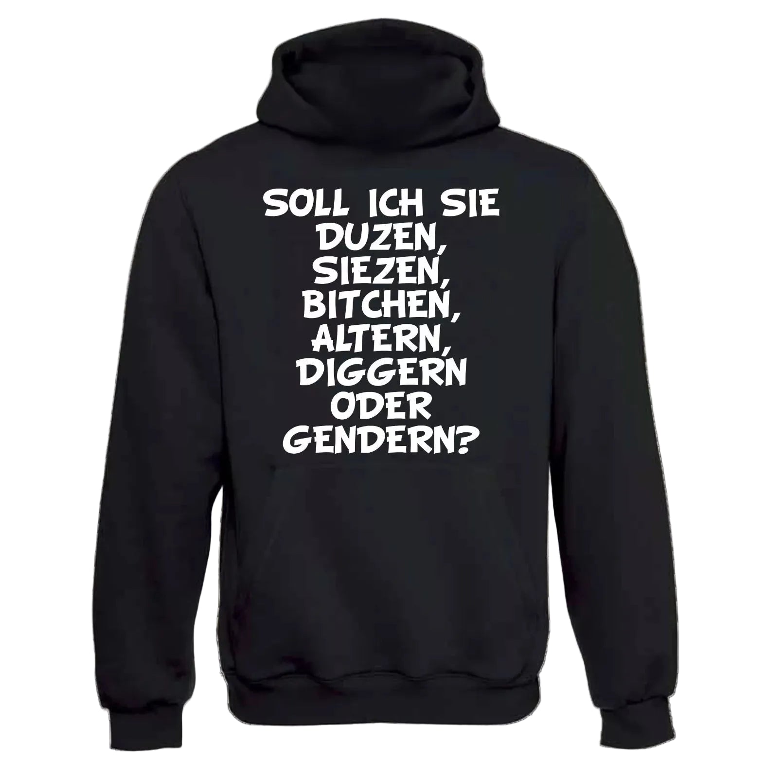„Soll ich Sie duzen…?“ Hoodie